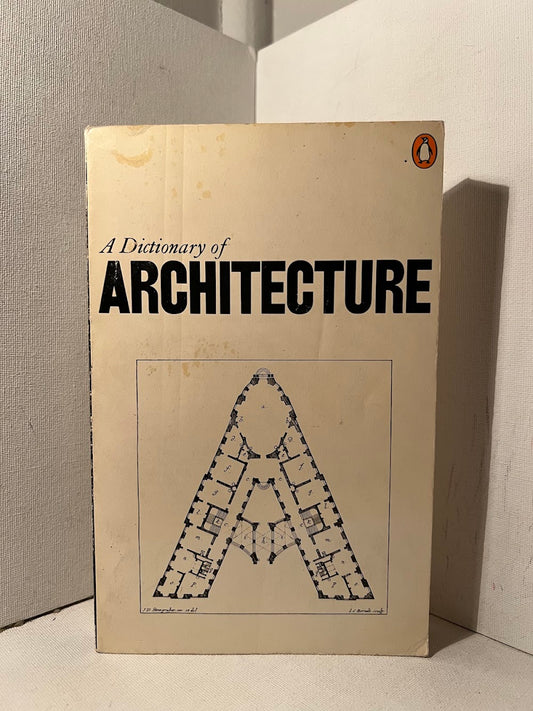 A Dictionary of Architecture