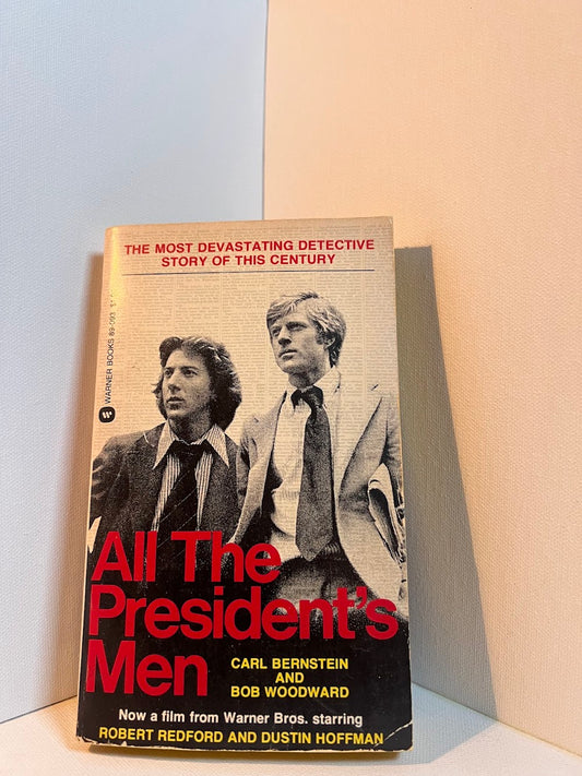 All the President's Men by Carl Bernstein and Bob Woodward