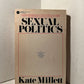 Sexual Politics by Kate Millett