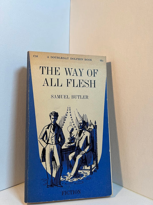 The Way of All Flesh by Samuel Butler