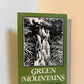 Green Mountains by Bernard O'Reilly