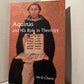 Aquinas and His Role in Theology by M-D Chenu