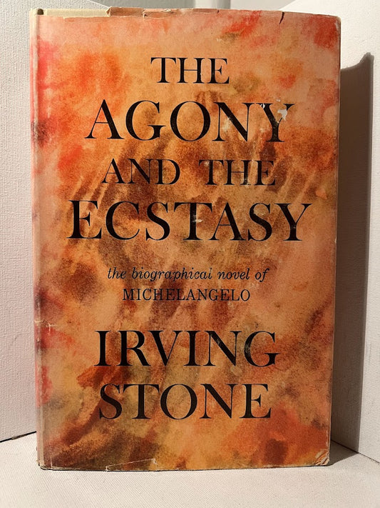 The Agony and the Ecstasy by Irving Stone