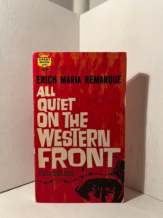 All Quiet on the Western Front by Erich Maria Remarque