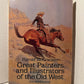 Great Painters and Illustrators of the Old West by Harold McCracken