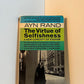 The Virtue of Selfishness by Ayn Rand