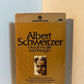 Out of My Life and Thought by Albert Schweitzer
