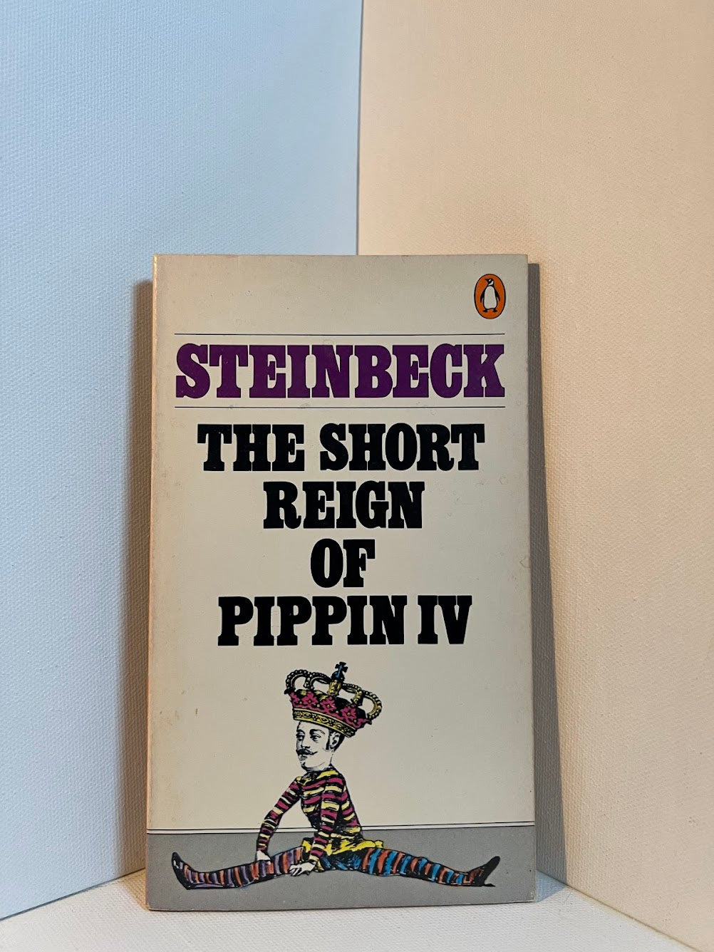 The Short Reign of Pippin IV by John Steinbeck