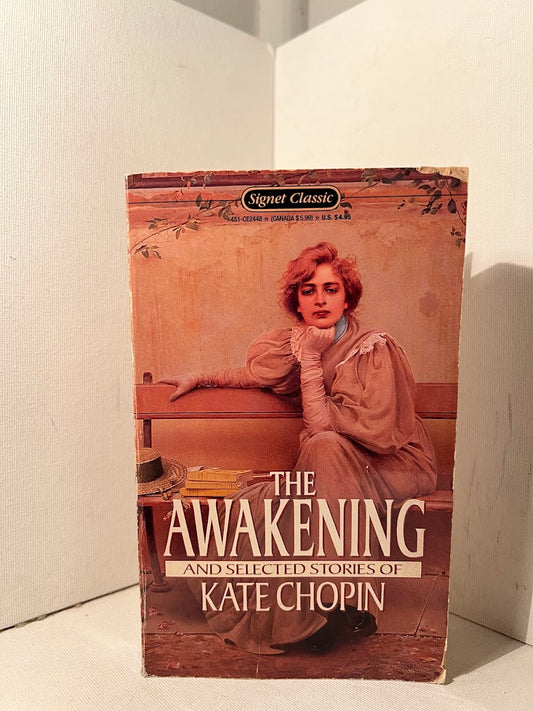 The Awakening and Selected Stories of Kate Chopin
