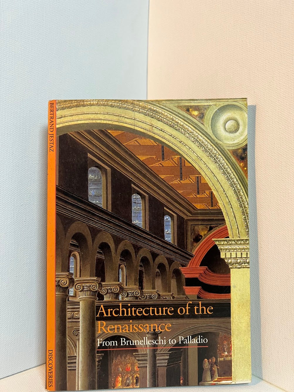 Architecture of the Renaissance by Bertrand Jestaz