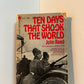 Ten Days That Shook The World by John Reed
