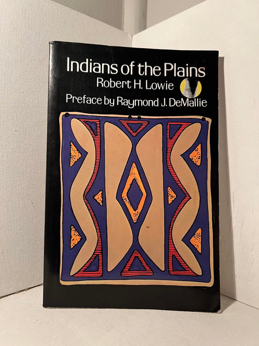 Indians of the Plains by Robert H. Lowie