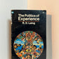 The Politics of Experience by R.D. Laing