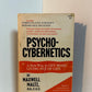 Psycho-Cybernetics by Maxwell Maltz