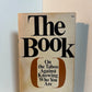 The Book on the Taboo Against Knowing Who You Are by Alan Watts