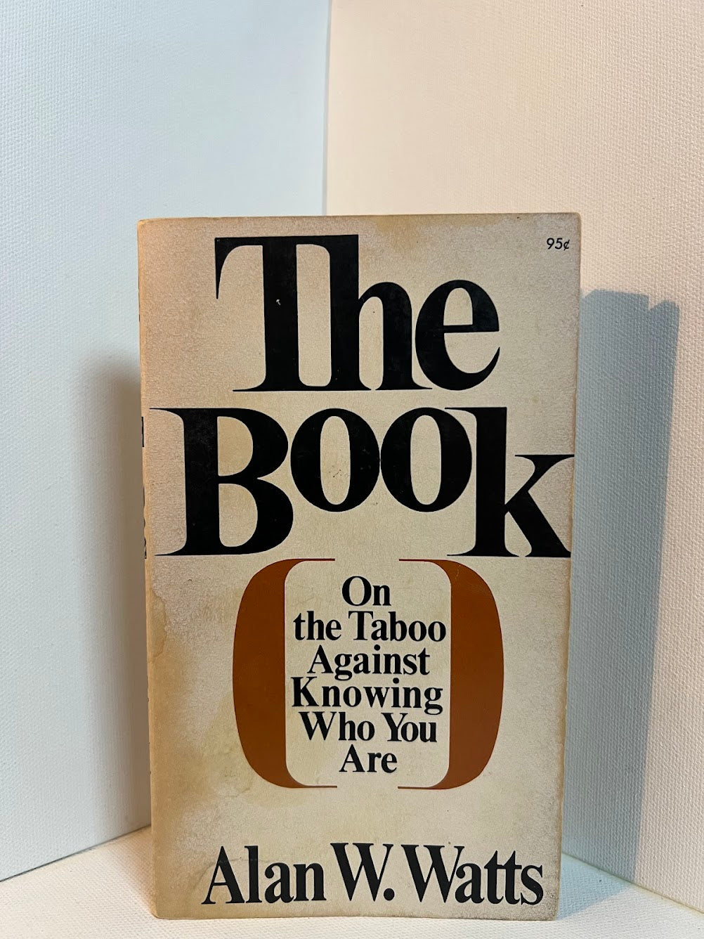 The Book on the Taboo Against Knowing Who You Are by Alan Watts