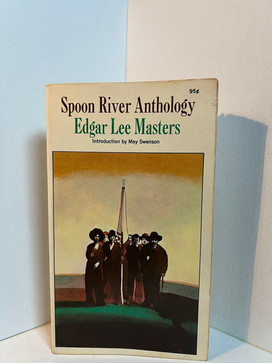 Spoon River Anthology by Edgar Lee Masters