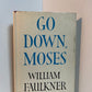 Go Down, Moses by William Faulkner
