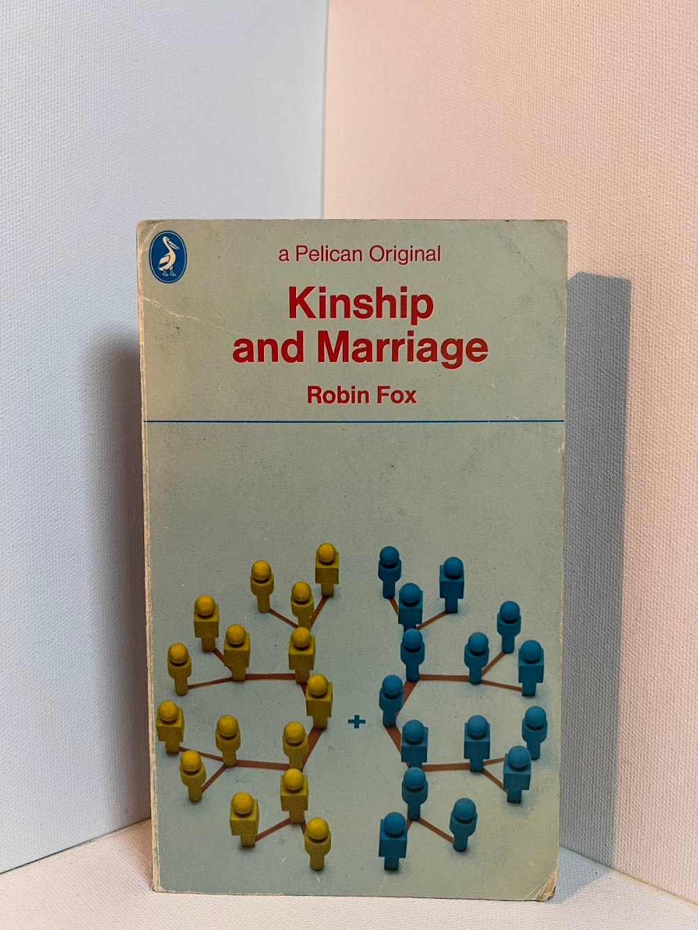 Kinship and Marriage by Robin Fox