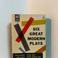 Six Great Modern Plays