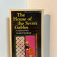The House of the Seven Gables by Nathaniel Hawthorne