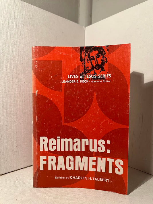 Reimarus: Fragments edited by Charles H. Talbert