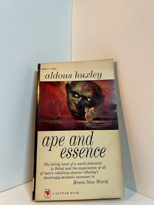 Ape and Essence by Aldous Huxley