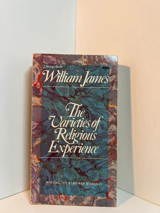 The Varieties of Religious Experience by William James