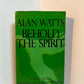 Behold the Spirit by Alan Watts
