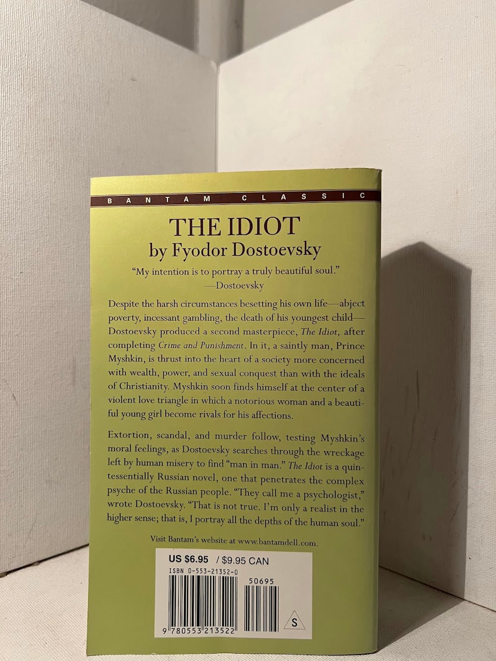 The Idiot by Fyodor Dostoevsky