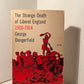 The Strange Death of Liberal England 1910-1914 by George Dangerfield