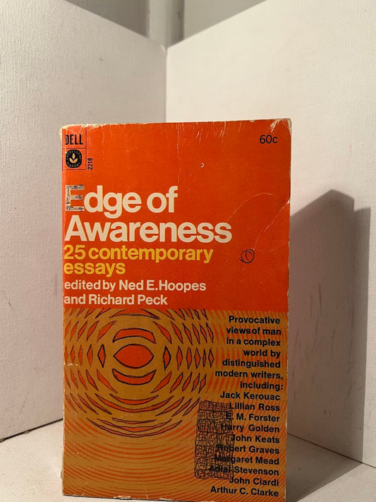 Edge of Awareness (25 Contemporary Essays) edited by Ned E. Hoopes and Richard Peck