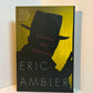 A Coffin for Dimitrios by Eric Ambler