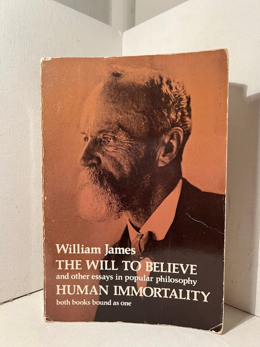 The Will to Believe and Other Essays by William James