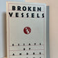 Broken Vessels by Andre Dubus