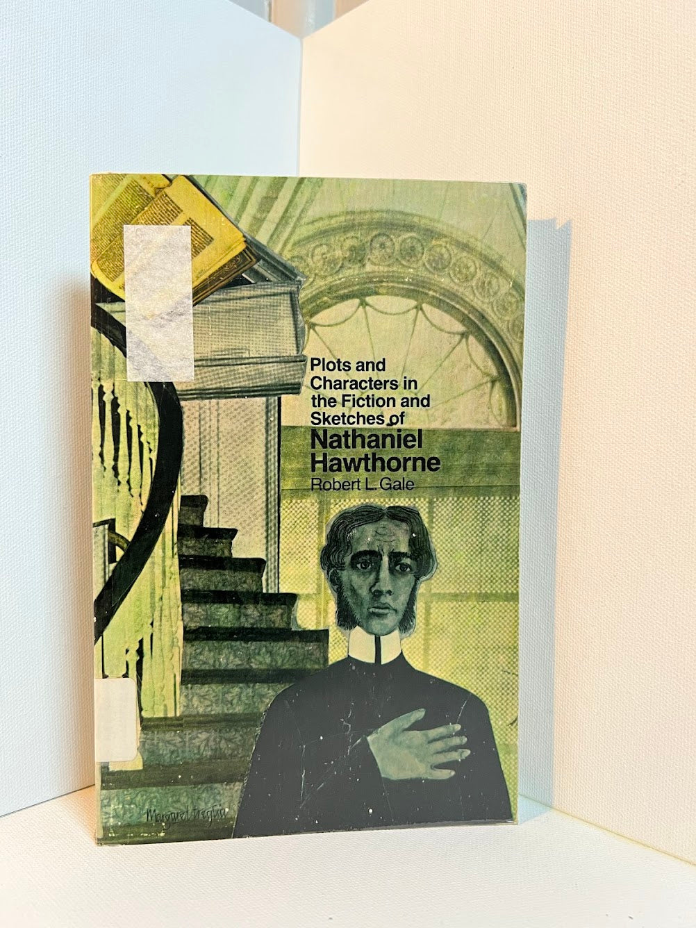 Plots and Characters in the Fiction and Sketches of Nathaniel Hawthorne by Robert L. Gale