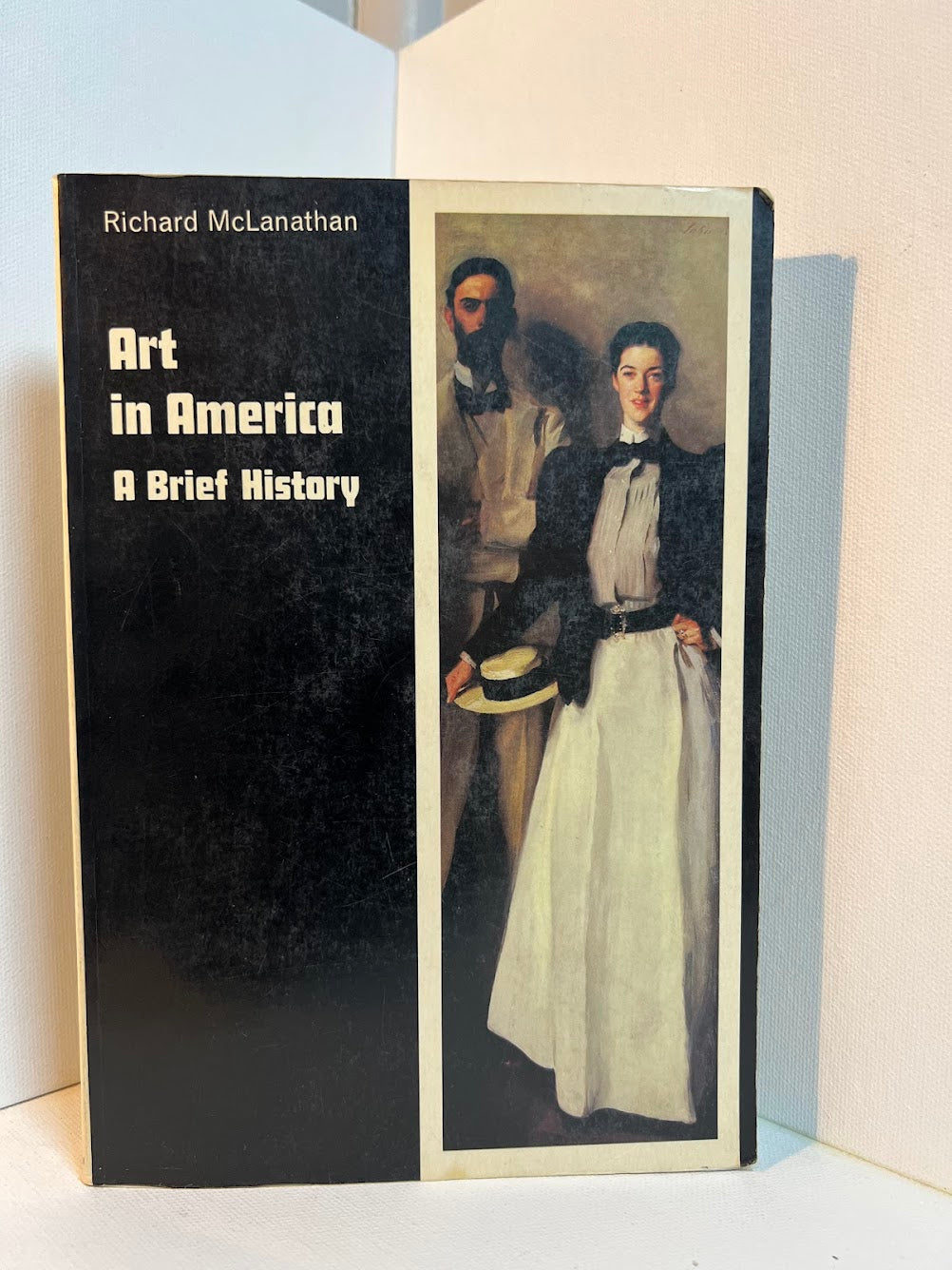 Art in America - A Brief History by Richard McLanathan