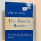 The Populist Revolt by John D. Hicks