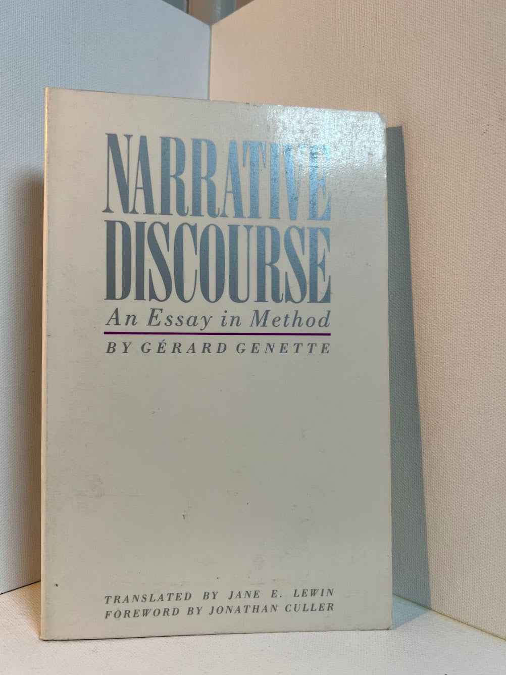 Narrative Discourse - An Essay in Method by Gerard Genette