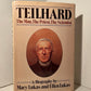 Teilhard The Man, The Priest, The Scientist by Mary Lukas and Ellen Lukas