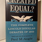 Created Equal? The Complete Lincoln-Douglas Debates of 1858 edited by Paul M. Angle