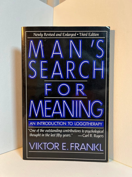 Man's Search for Meaning by Viktor Frankl