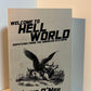 Welcome to Hell World - Dispatches from the American Dystopia by Luke O'Neil