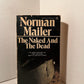 The Naked and the Dead by Norman Mailer