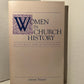 Women in Church History by Joanne Turpin