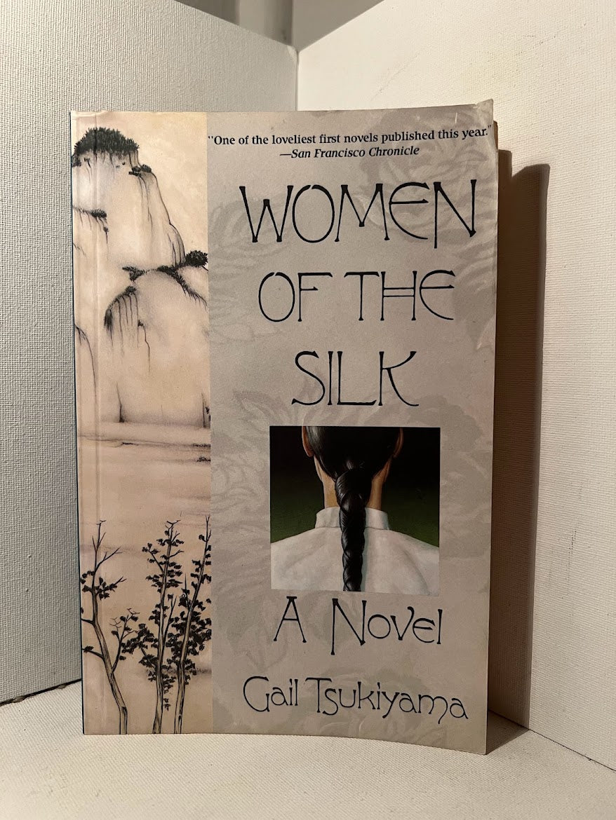 Women of the Silk by Gail Tsukiyama