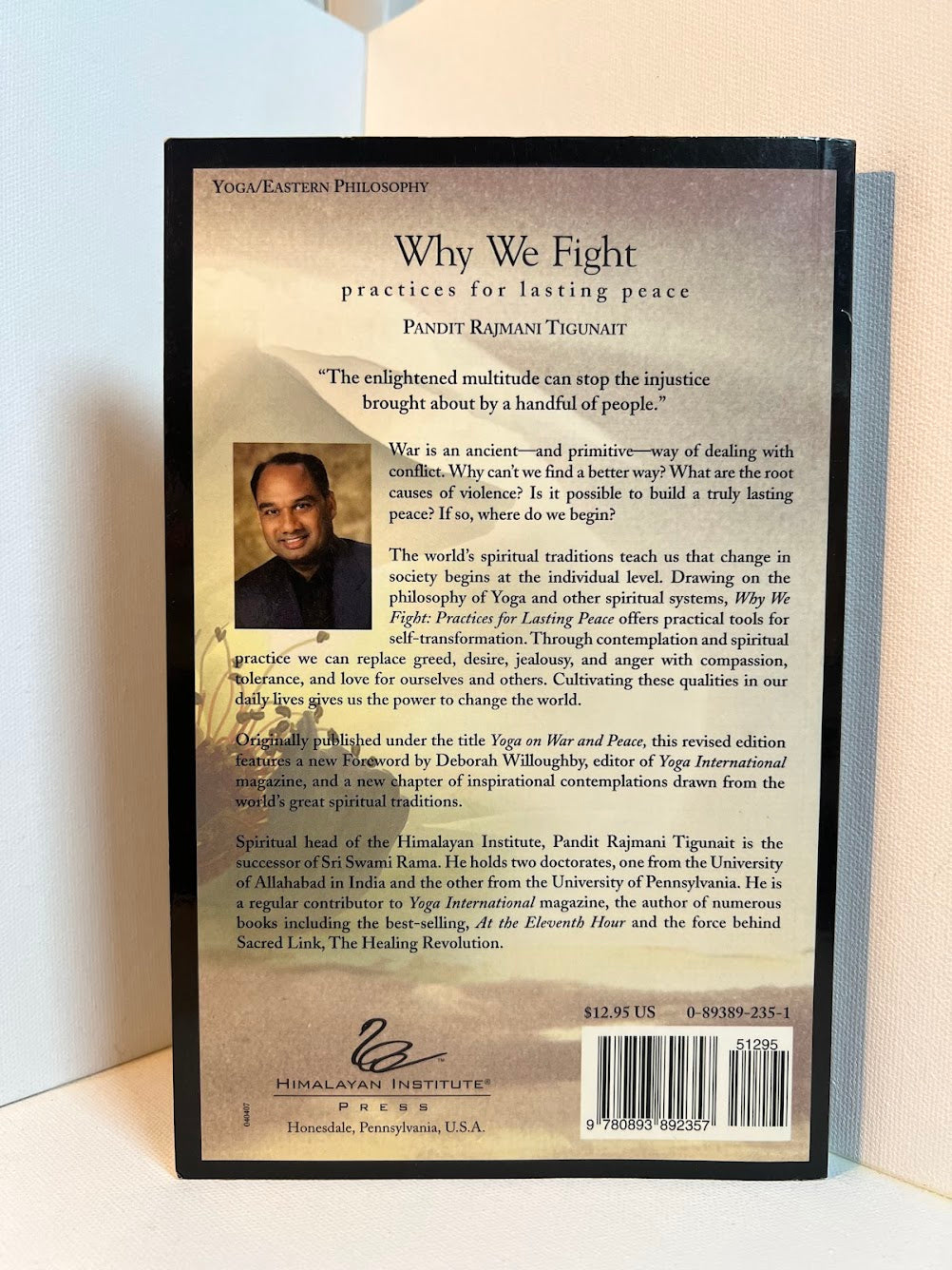 Why We Fight by Pandit Rajmani Tigunait