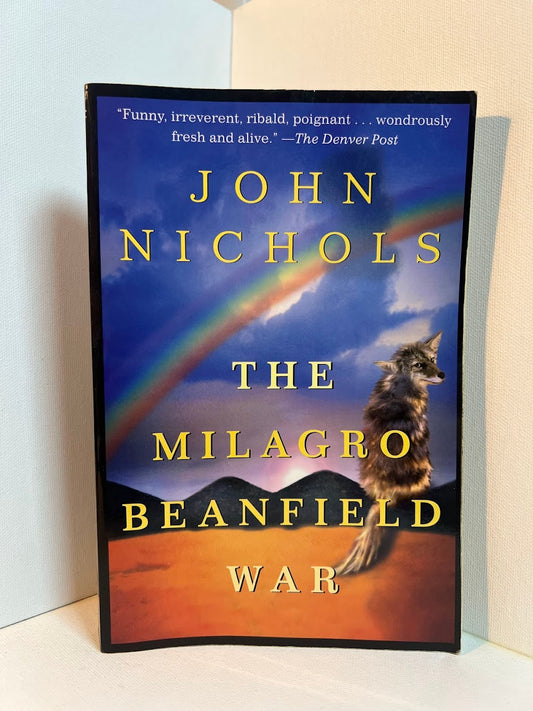 The Milagro Beanfield War by John Nichols