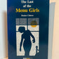 The Last of the Menu Girls by Denise Chavez