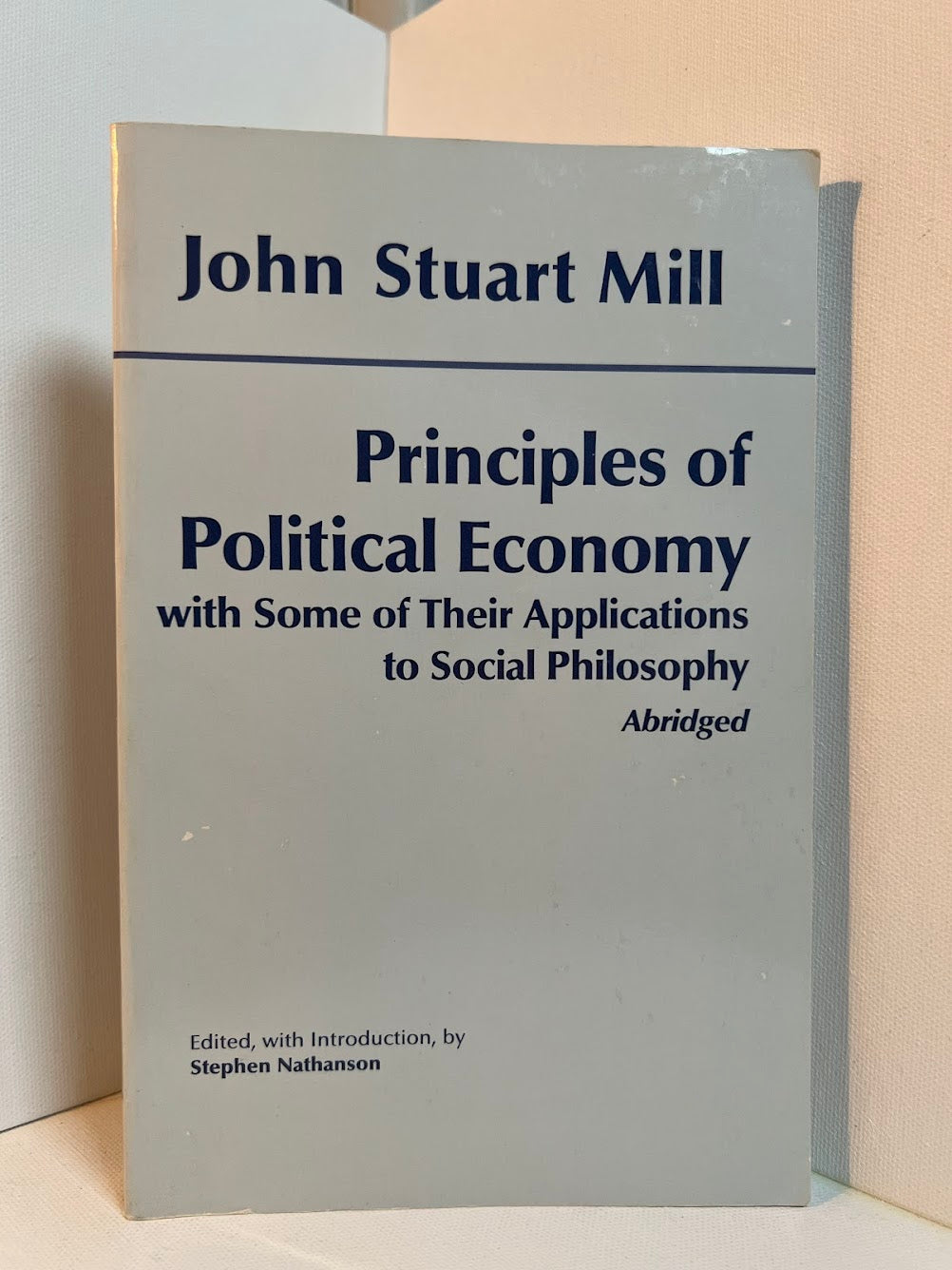 Principles of Political Economy by John Stuart Mill